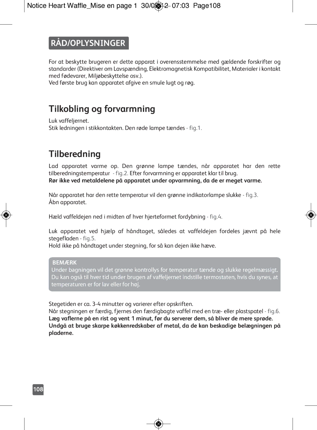 Tefal WM311D11 manual Tilkobling og forvarmning, Råd/Oplysninger, Bemærk 