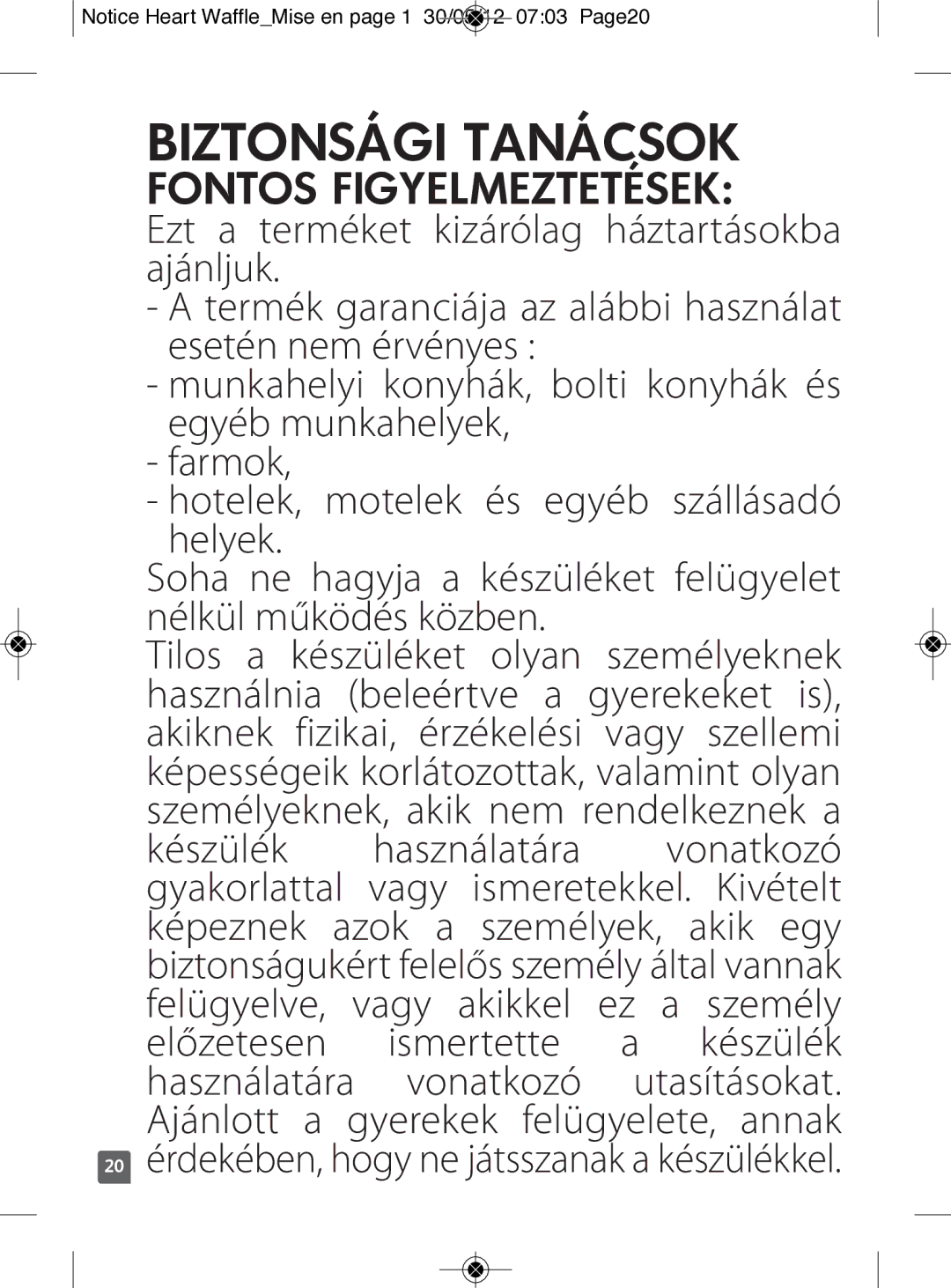 Tefal WM311D11 manual Biztonsági Tanácsok, Fontos Figyelmeztetések 