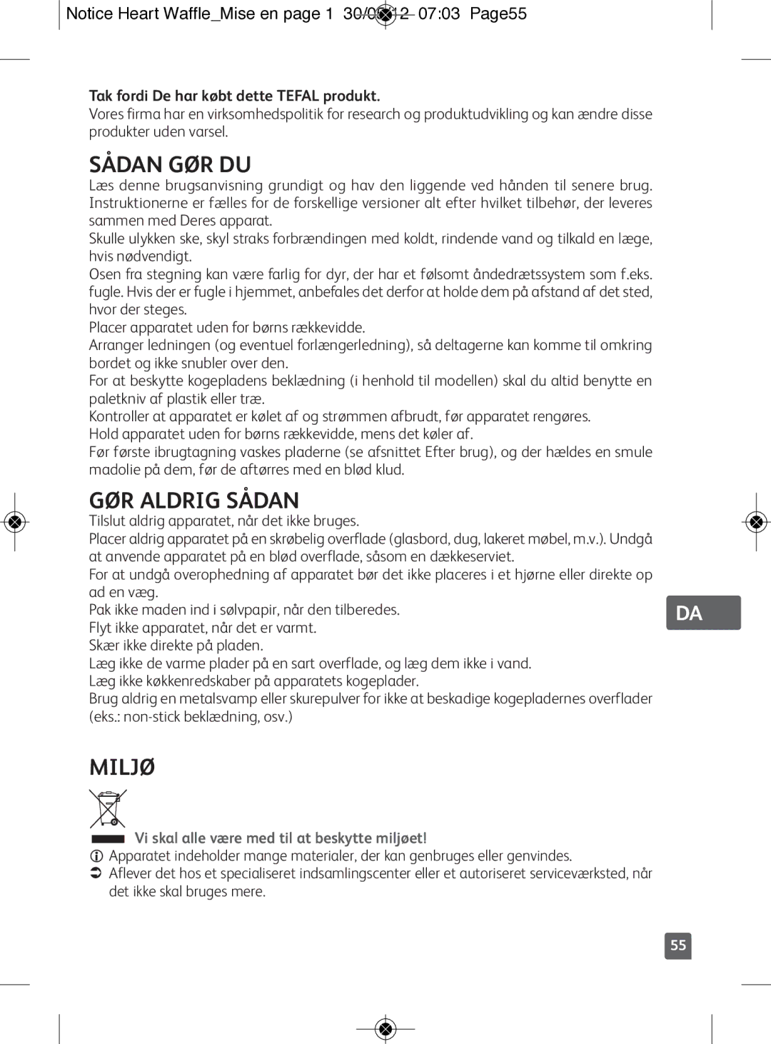 Tefal WM311D11 manual Sådan GØR DU, GØR Aldrig Sådan, Miljø, Tak fordi De har købt dette Tefal produkt 