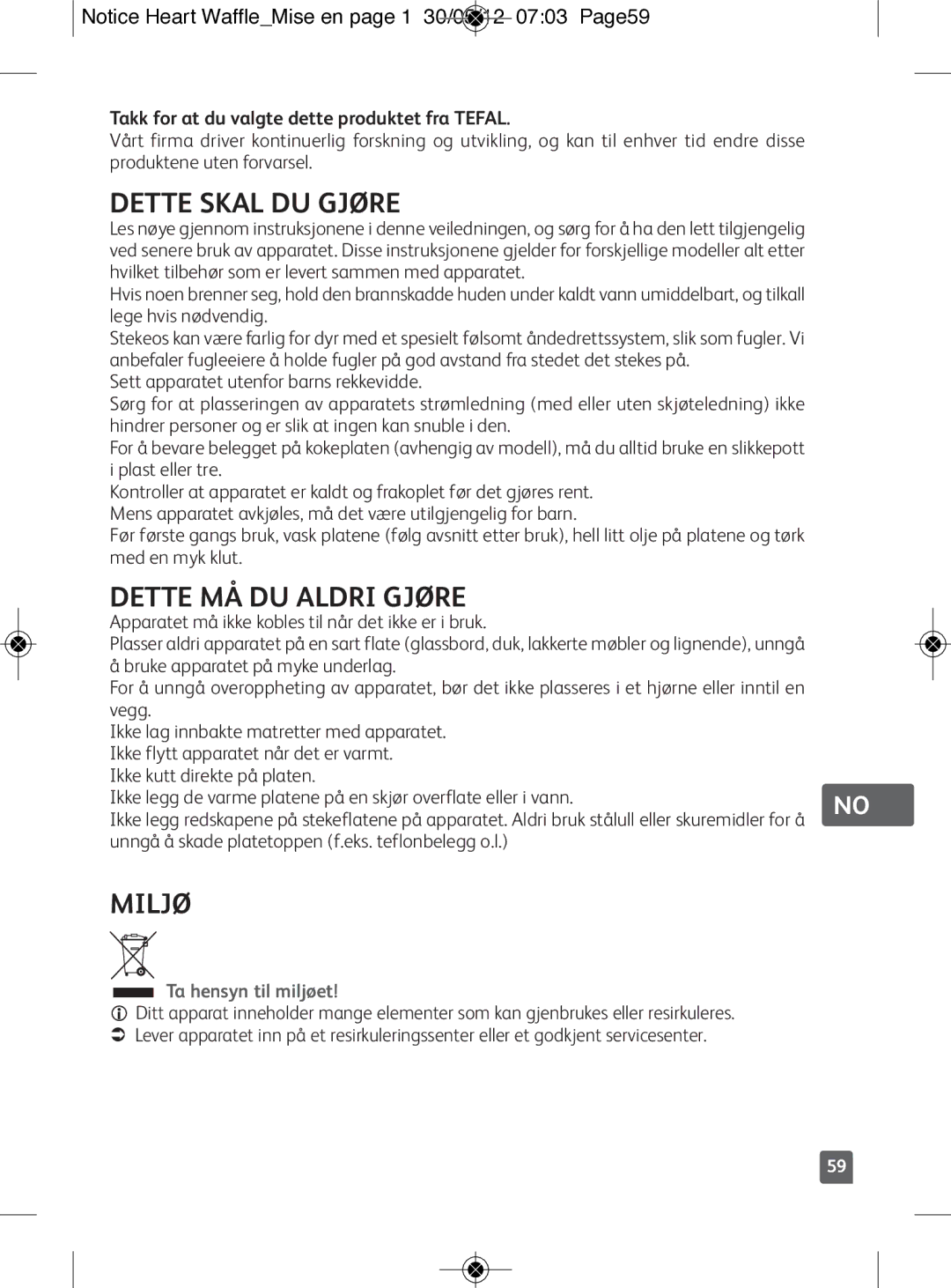 Tefal WM311D11 manual Dette Skal DU Gjøre, Dette MÅ DU Aldri Gjøre, Takk for at du valgte dette produktet fra Tefal 