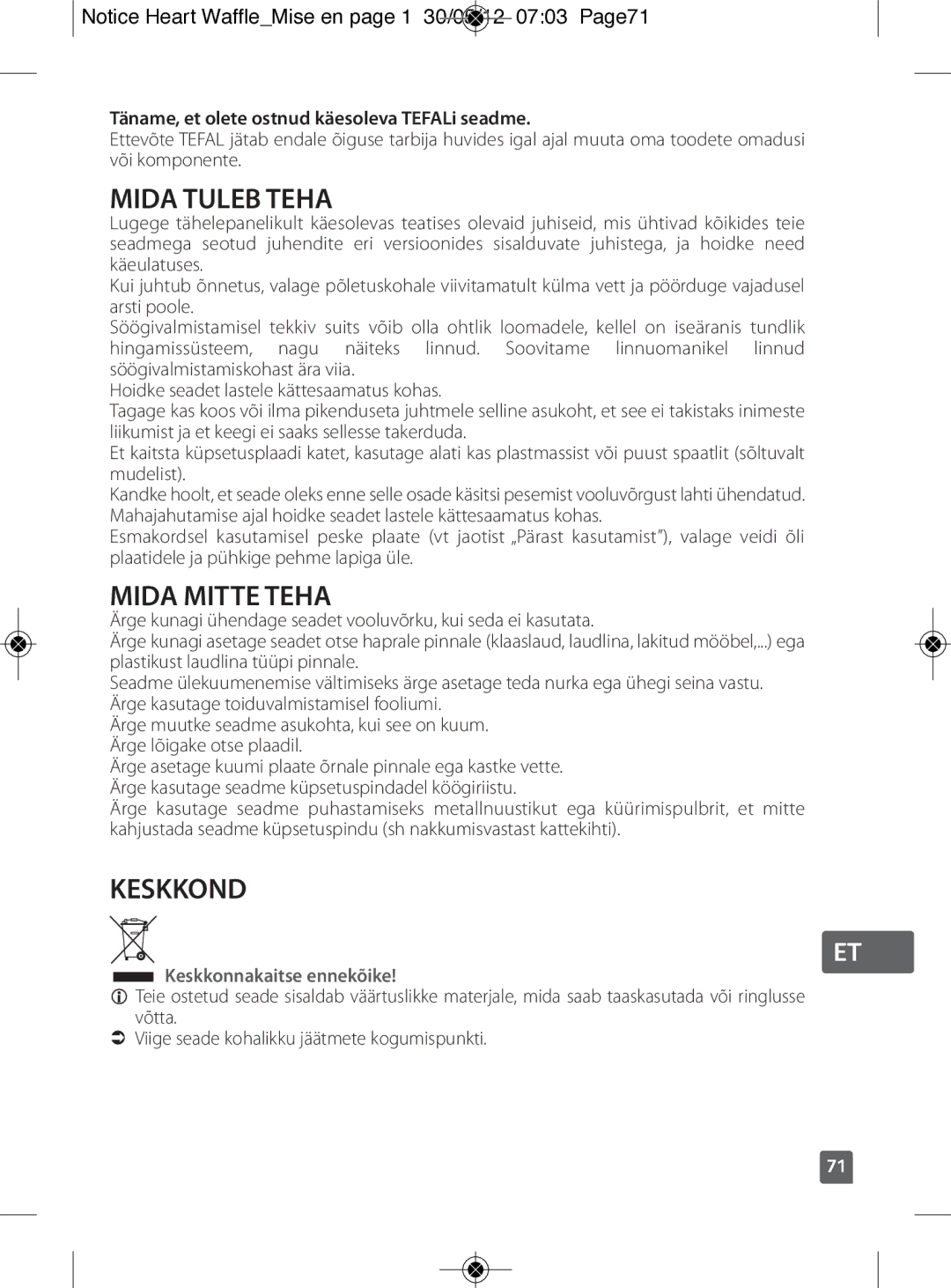 Tefal WM311D11 manual Mida Tuleb Teha, Mida Mitte Teha, Keskkond, Täname, et olete ostnud käesoleva TEFALi seadme 