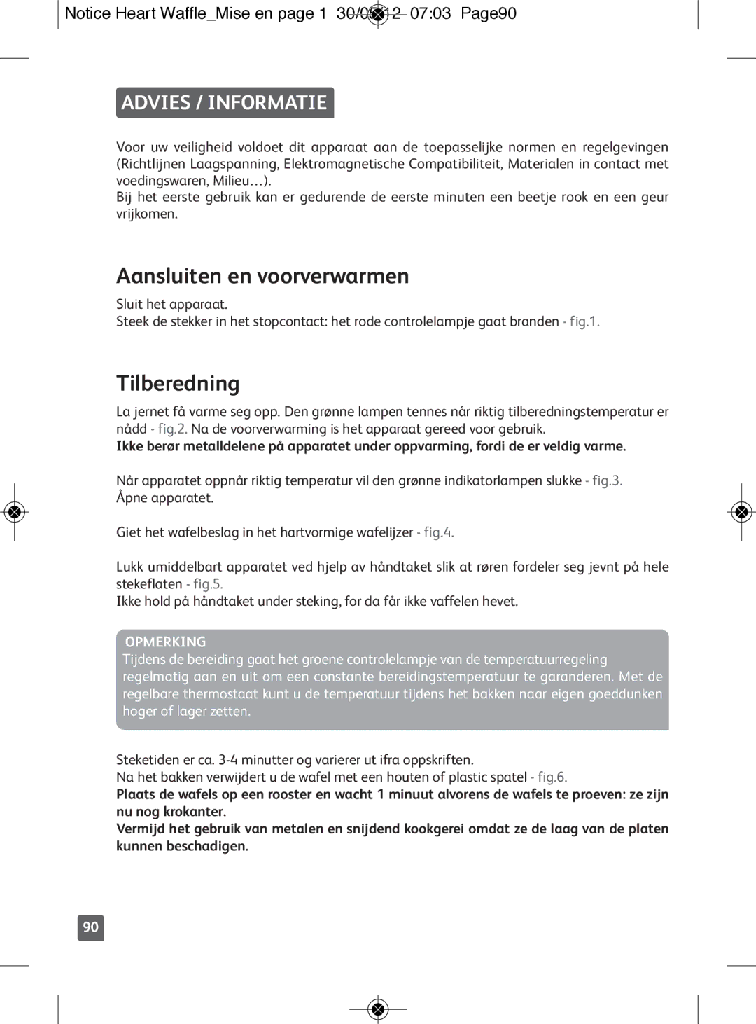 Tefal WM311D11 manual Aansluiten en voorverwarmen, Tilberedning, Advies / Informatie, Opmerking 