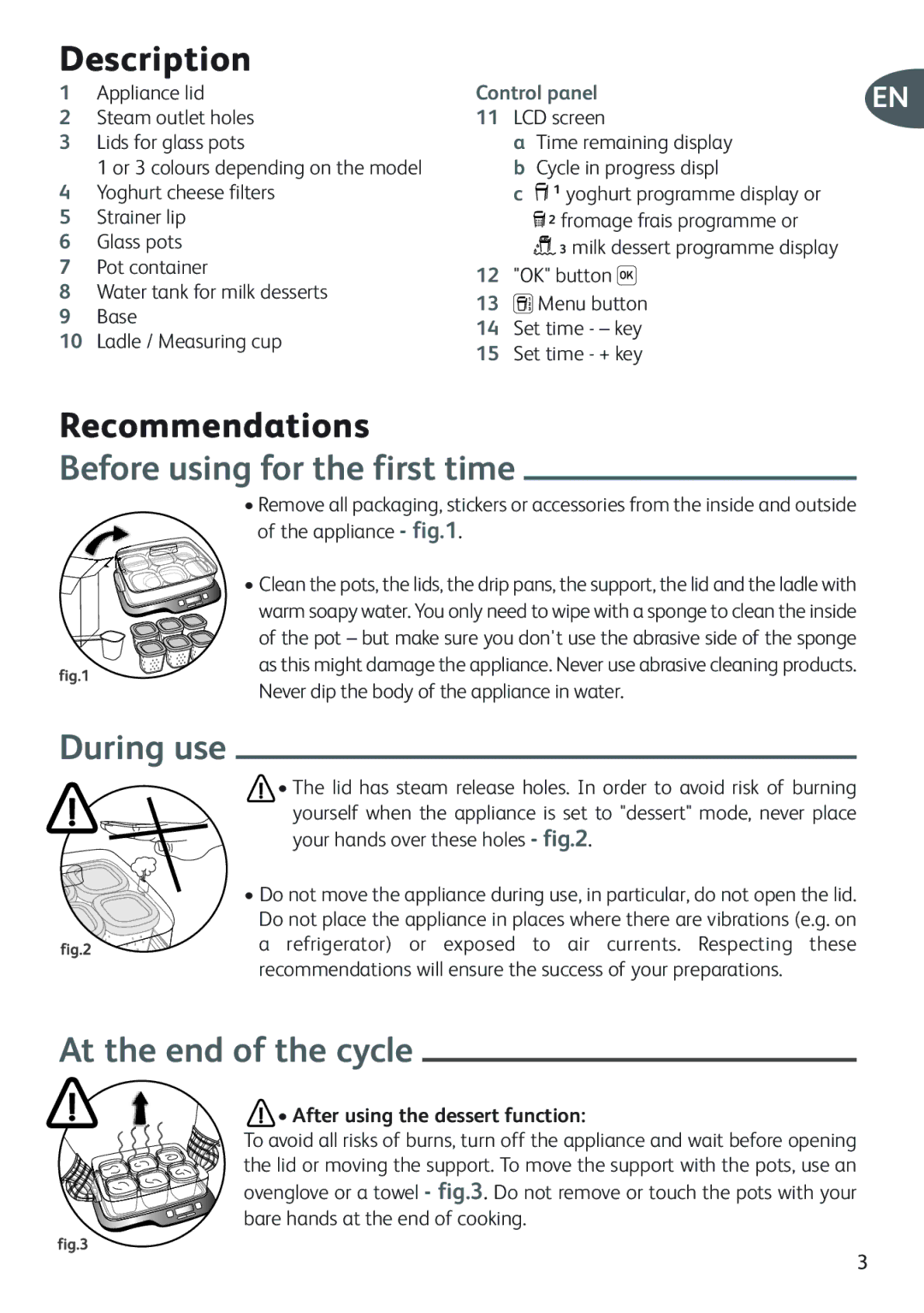 Tefal YG654828 manual Description, Recommendations, Before using for the first time, During use, At the end of the cycle 