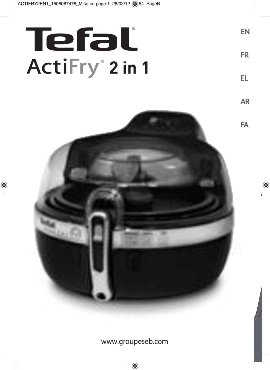 Tefal YV960032, YV960015 manual ACTIFRY2EN11505087478Mise en page 1 28/02/12 1254 PageB 