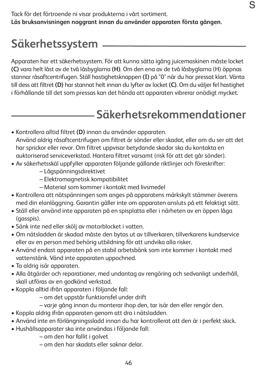 Tefal ZE400131 manual Säkerhetssystem, Säkerhetsrekommendationer, Kontrollera alltid filtret D innan du använder apparaten 