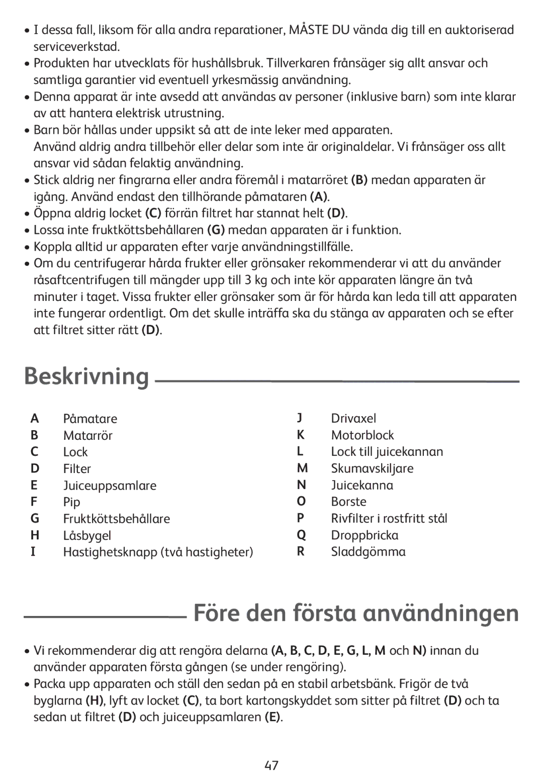 Tefal ZE400113, ZE400131 manual Beskrivning, Före den första användningen, Påmatare Drivaxel Matarrör Motorblock Lock 