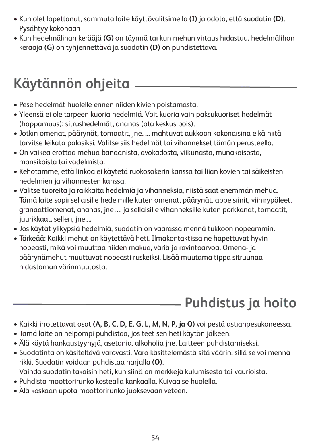 Tefal ZE400131, ZE400113 manual Käytännön ohjeita, Puhdistus ja hoito 