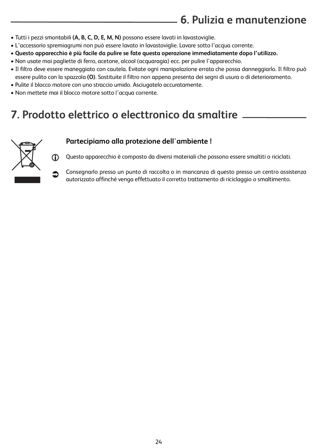 Tefal ZN355H66 manual Pulizia e manutenzione, Prodotto elettrico o electtronico da smaltire 