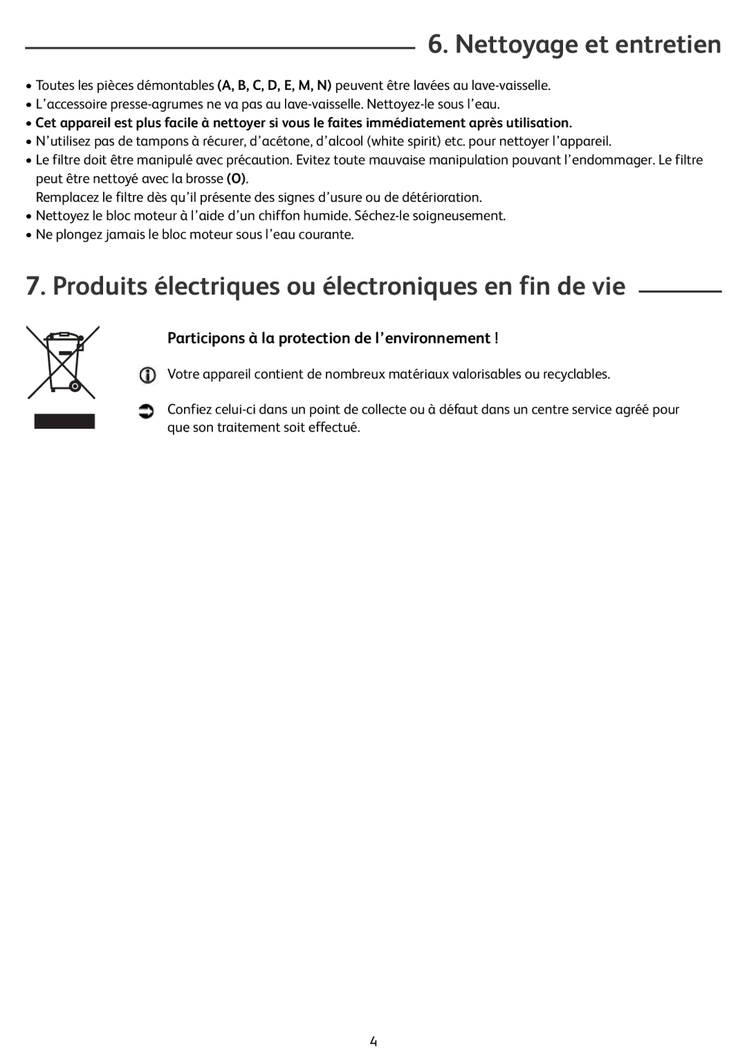 Tefal ZN355H66 manual Nettoyage et entretien, Produits électriques ou électroniques en fin de vie 