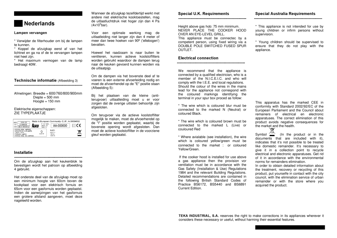 Teka C-810, C-920 Nederlands, Special U.K. Requirements Special Australia Requirements, Electrical connection, Installatie 