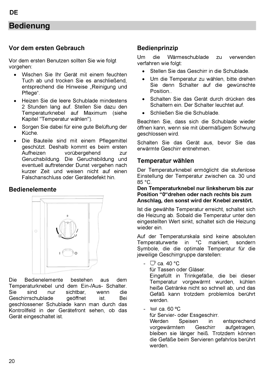 Teka CPX15/CP 15/CP 21/CP 29 manual Bedienung, Vor dem ersten Gebrauch, Bedienelemente, Temperatur wählen 