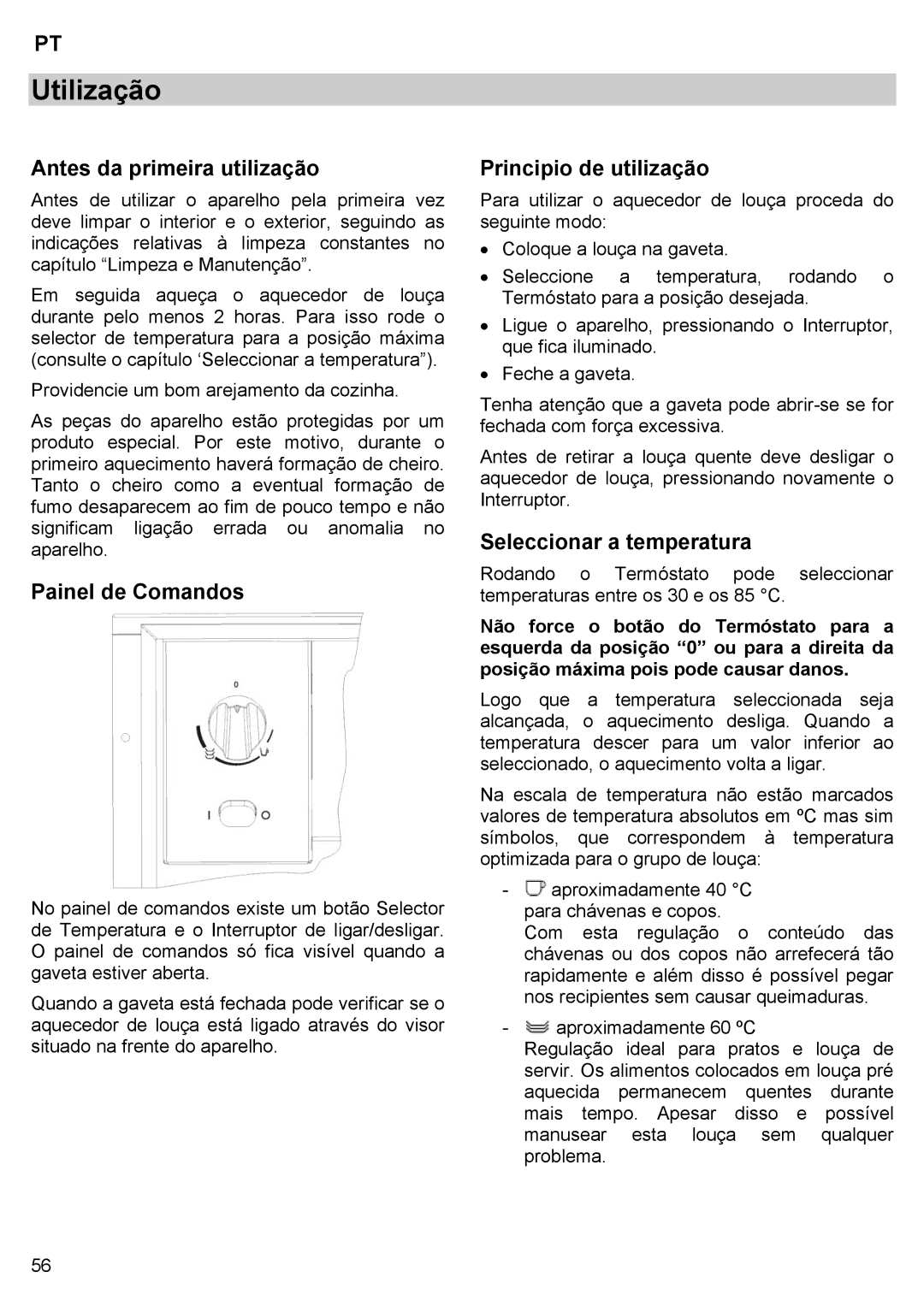 Teka CPX15/CP 15/CP 21/CP 29 manual Utilização, Antes da primeira utilização, Painel de Comandos, Principio de utilização 