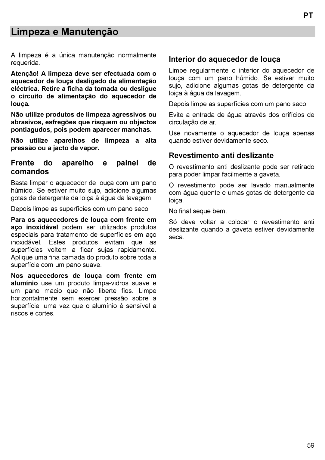 Teka CPX15/CP 15/CP 21/CP 29 Limpeza e Manutenção, Frente do aparelho e painel de comandos, Interior do aquecedor de louça 