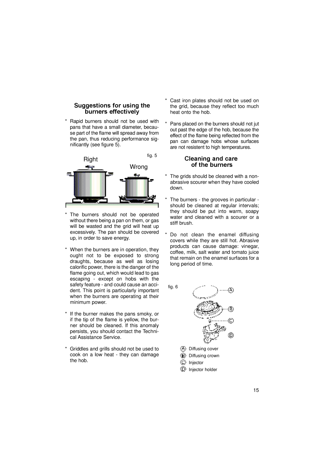 Teka EM/60 4G AI AL TR (FUND) manual Suggestions for using Burners effectively, Pans that have a small diameter, becau 