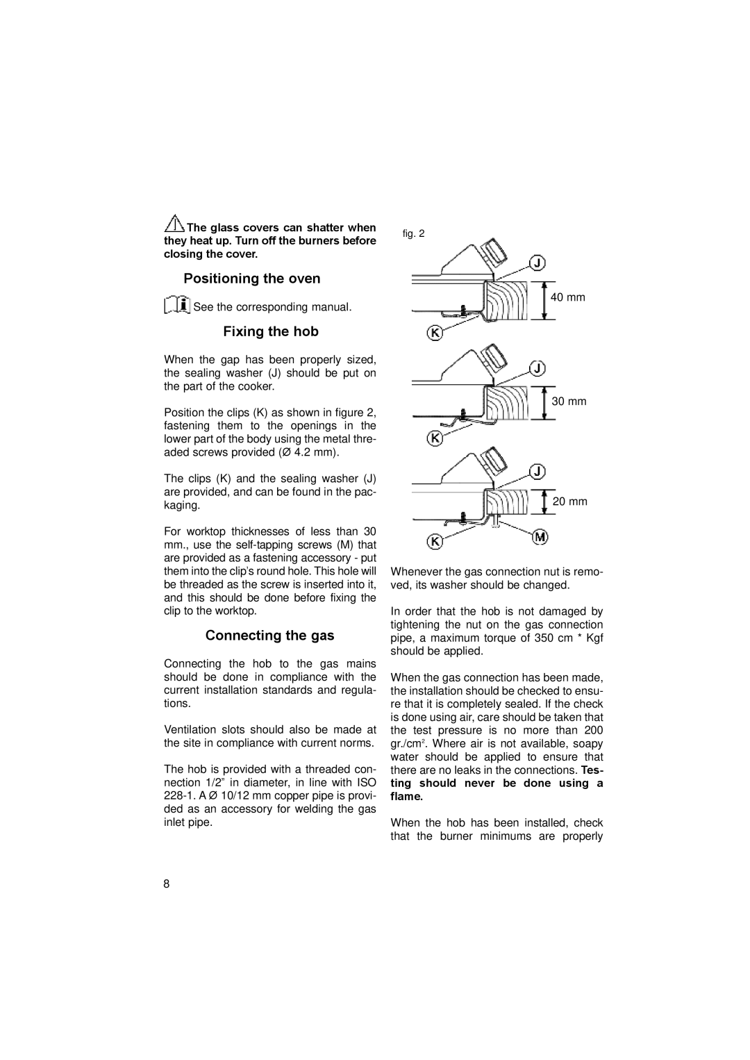 Teka EM/60 3G 1P AI AL TR TV (FUND), EM/60 3G 1P AI TR TV manual Positioning the oven, Fixing the hob, Connecting the gas 