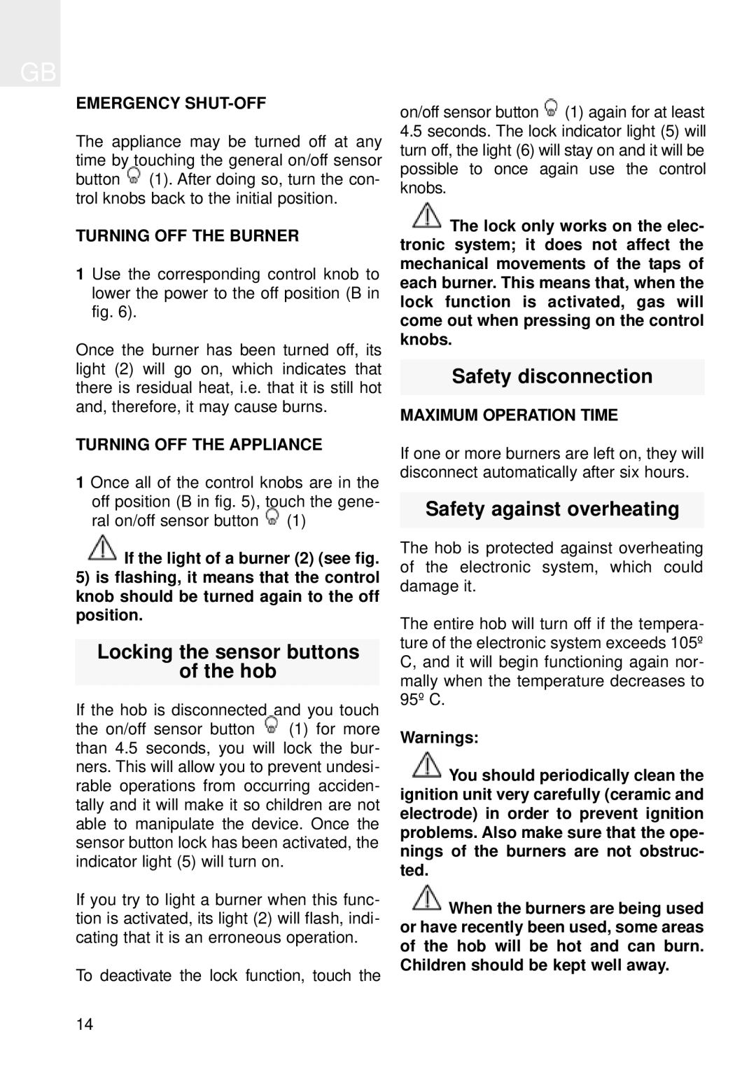 Teka Gas Hobs CGX 60 4G IS Emergency SHUT-OFF, Turning OFF the Burner, Turning OFF the Appliance, Maximum Operation Time 