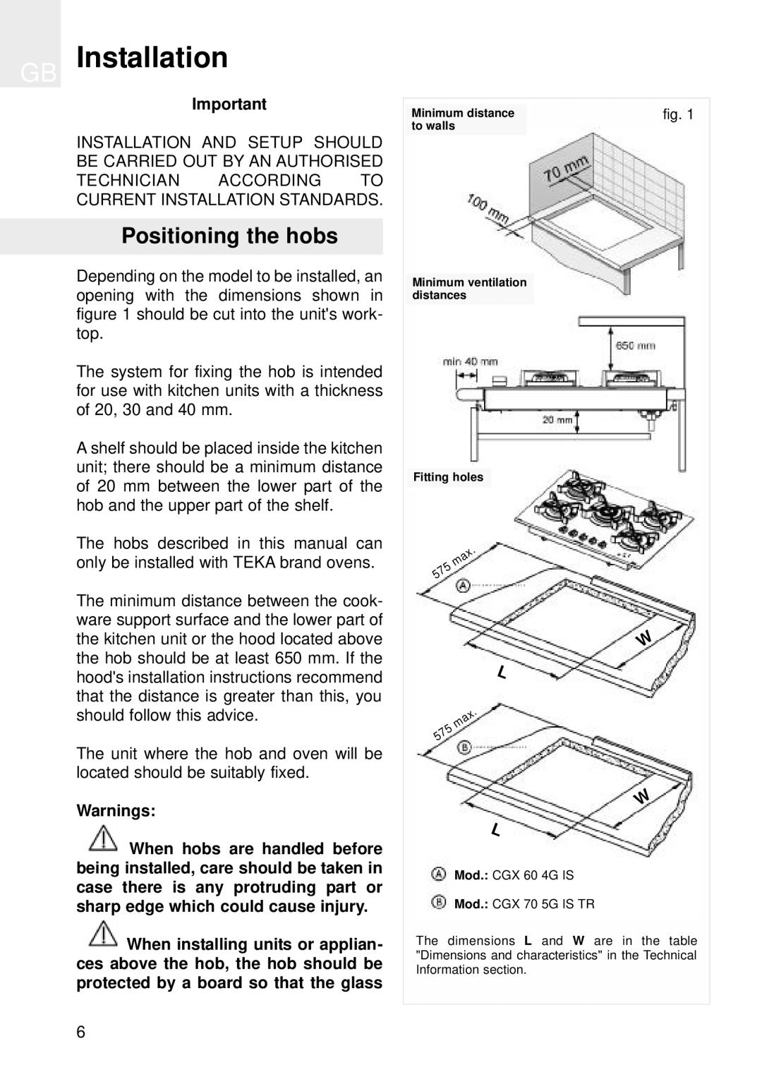 Teka Gas Hobs CGX 60 4G IS manual GB Installation, Positioning the hobs 