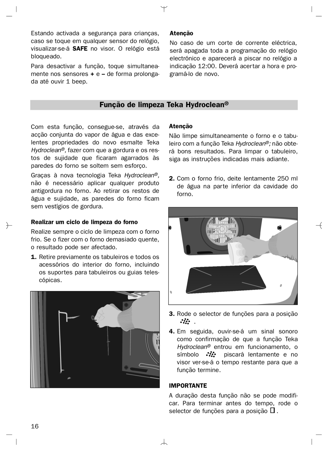 Teka HL-840 manual Função de limpeza Teka Hydroclean, Importante 