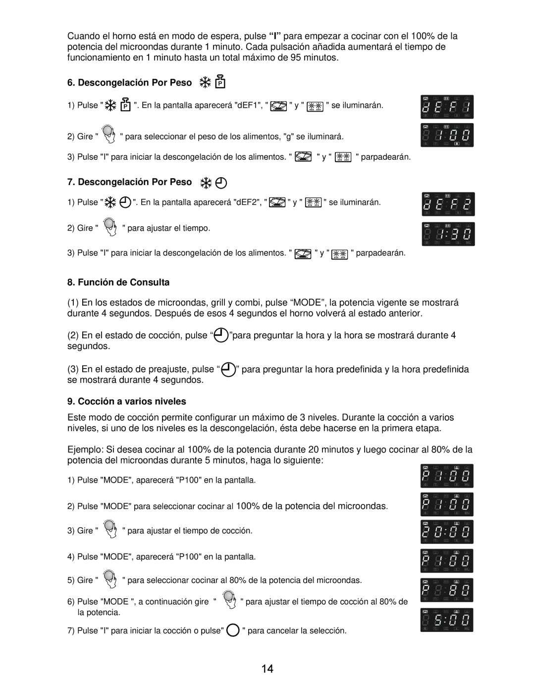 Teka MW 21 IMS INOX manual Descongelación Por Peso, Función de Consulta, Cocción a varios niveles 