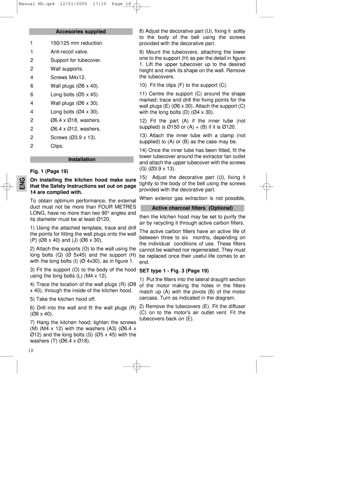 Teka ND.3 manual Accesories supplied, On installing the kitchen hood make sure, That the Safety Instructions set out on 