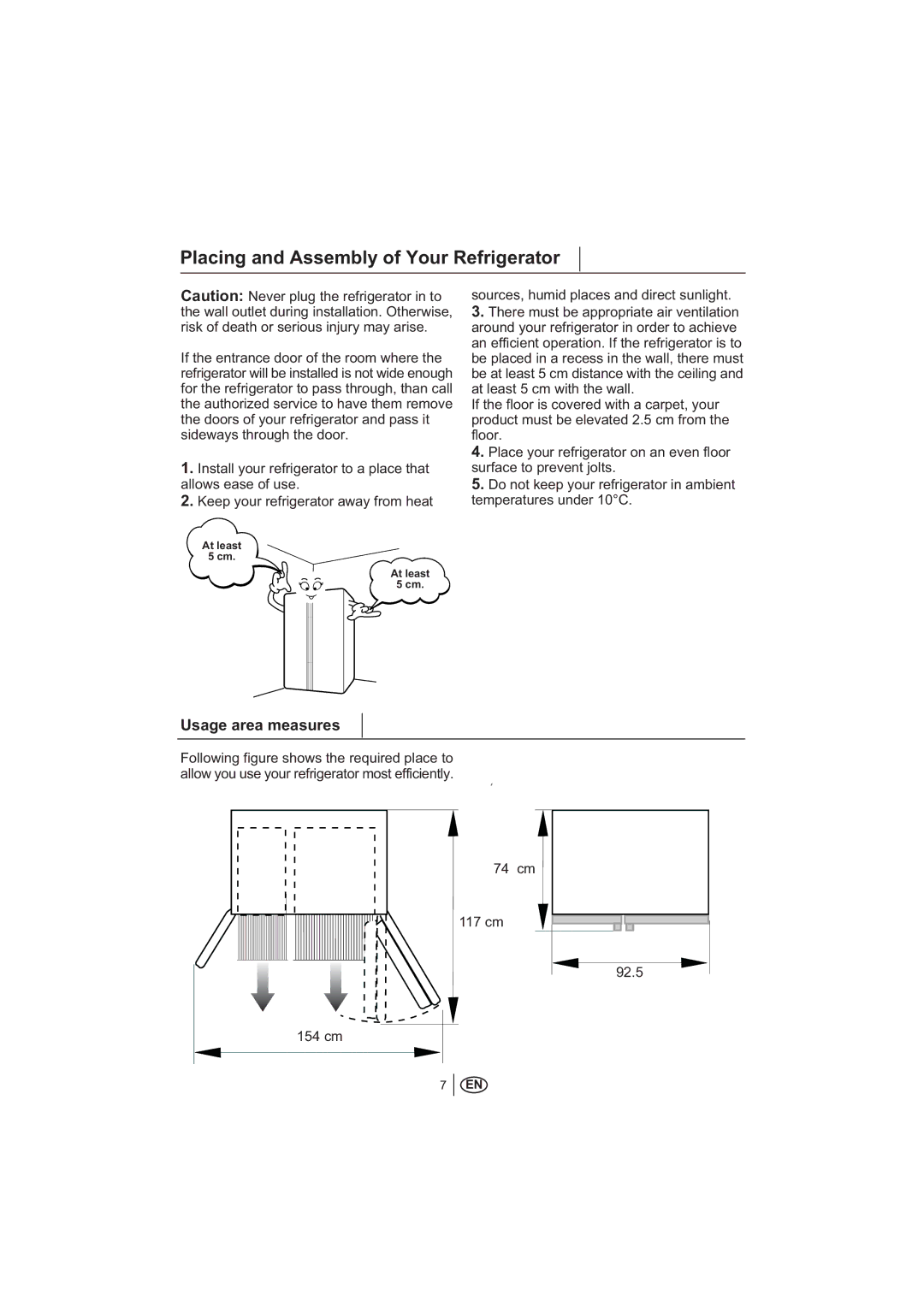 Teka NF1650 manual Placing and Assembly of Your Refrigerator, Usage area measures, 74 cm 117 cm 92.5 154 cm 