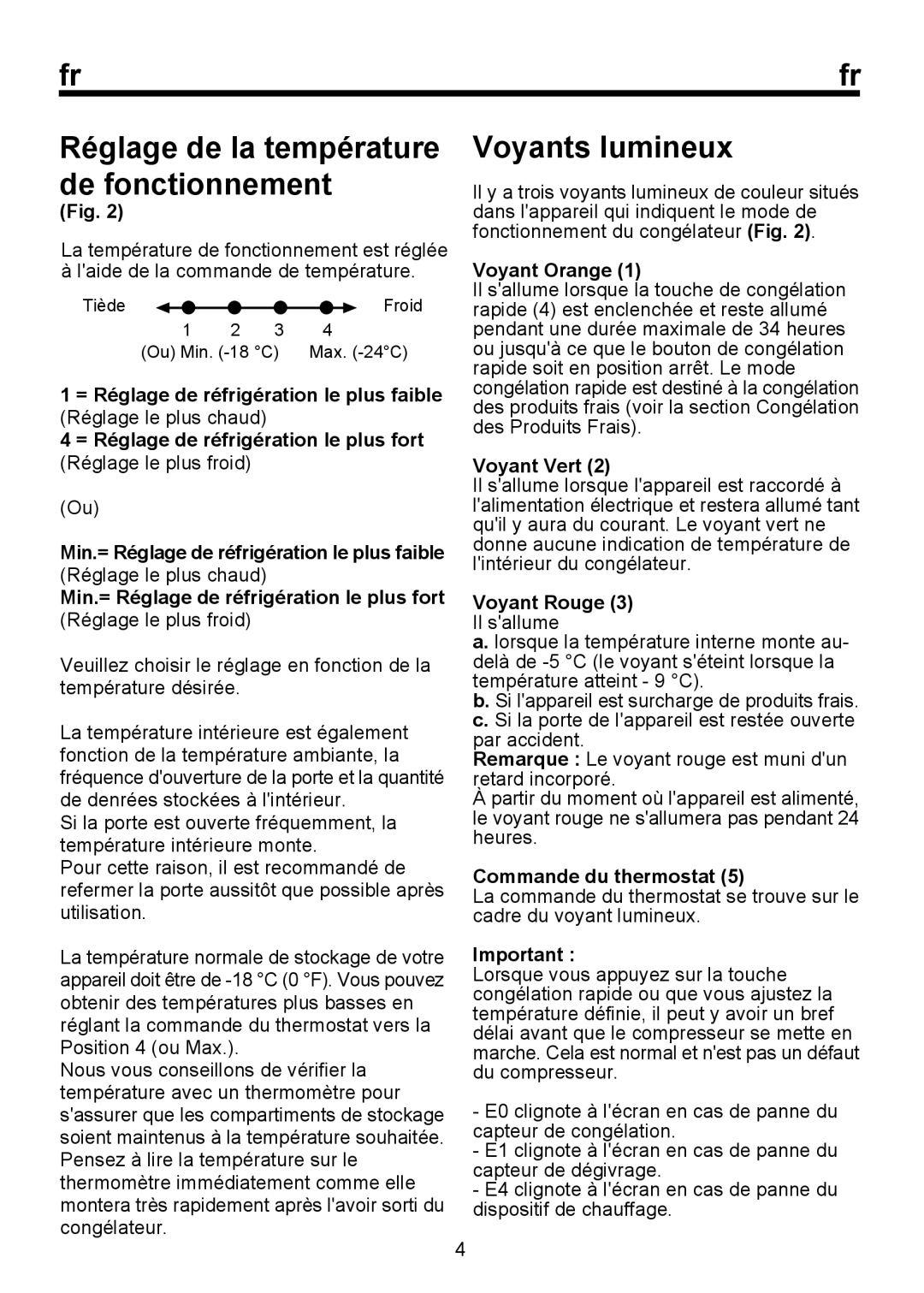 Teka TGF 270 manual Voyants lumineux, Réglage de la température de fonctionnement 