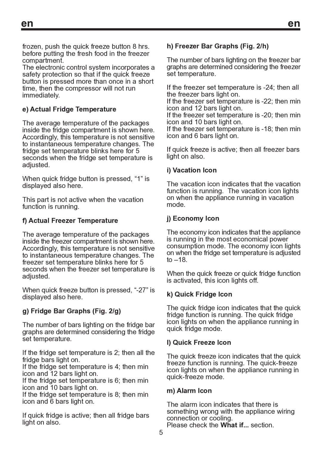 Teka TSE 342A manual Actual Fridge Temperature, Actual Freezer Temperature, Fridge Bar Graphs /g, Freezer Bar Graphs /h 