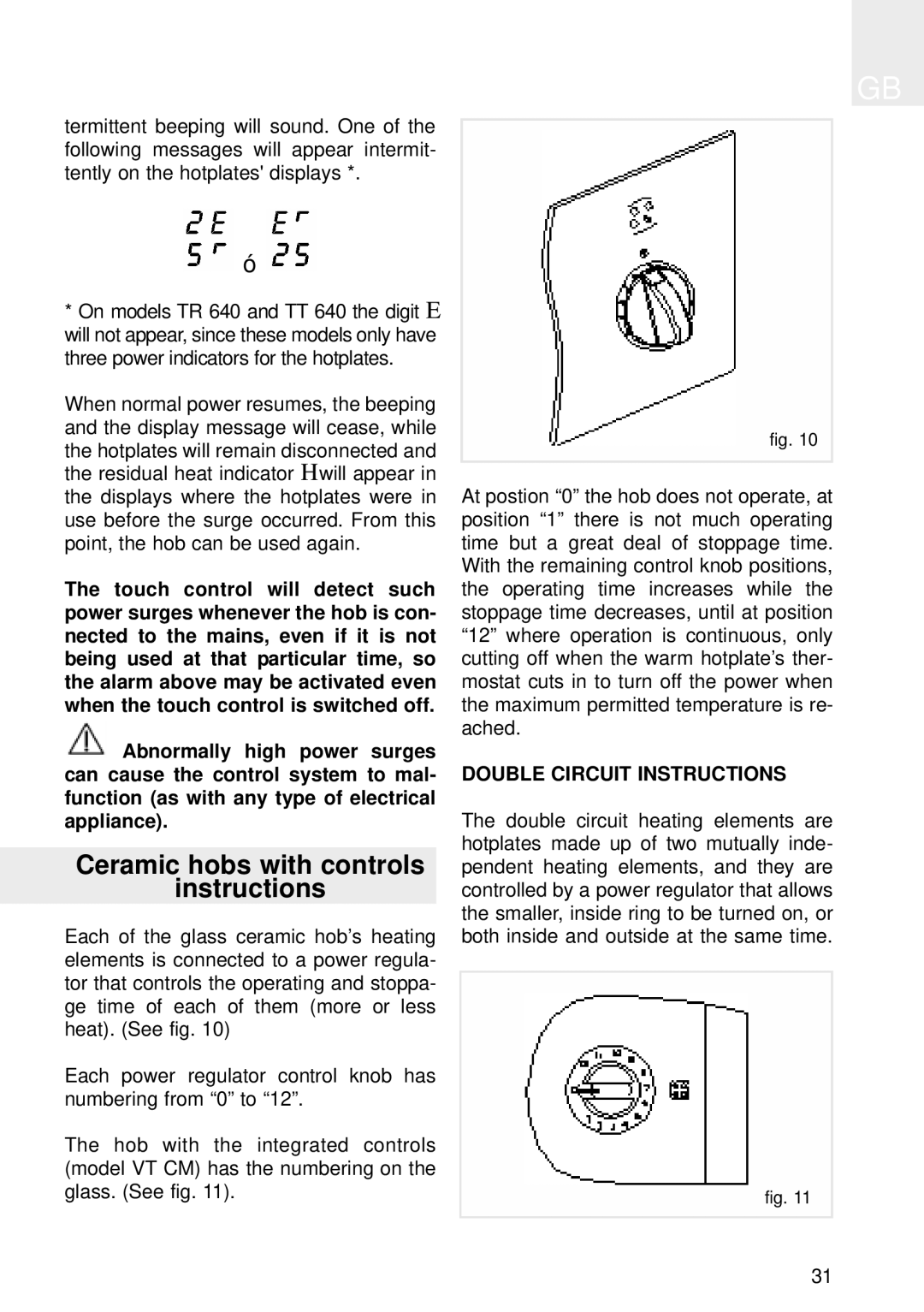 Teka VT CM, TT 620, VT DUAL., 1 VTC B, TB 600, TR 640 Ceramic hobs with controls Instructions, Double Circuit Instructions 