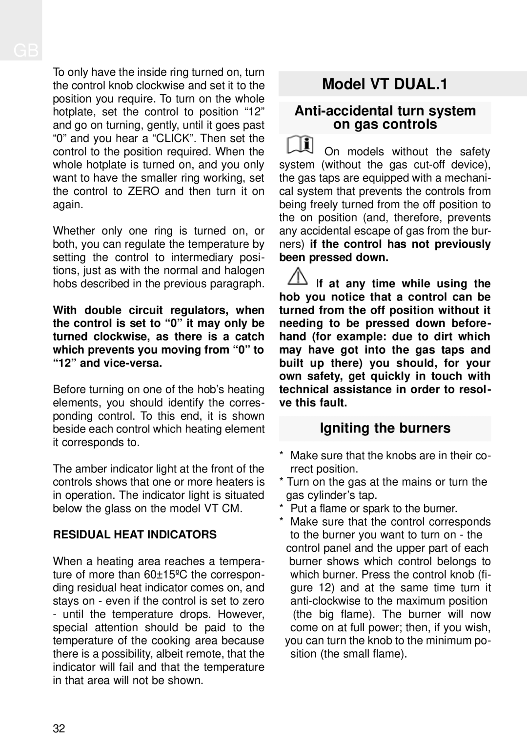 Teka VT DUAL., TT 620, VT CM Anti-accidental turn system On gas controls, Igniting the burners, Residual Heat Indicators 