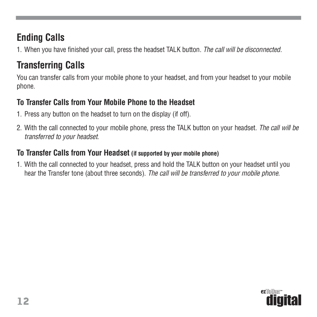 Tekkeon ET3000 manual Ending Calls, Transferring Calls, To Transfer Calls from Your Mobile Phone to the Headset 