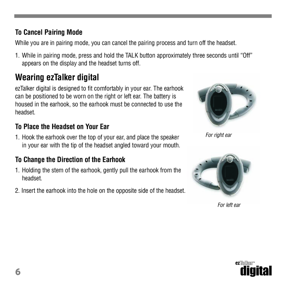 Tekkeon ET3000 manual Wearing ezTalker digital, To Cancel Pairing Mode, To Place the Headset on Your Ear 