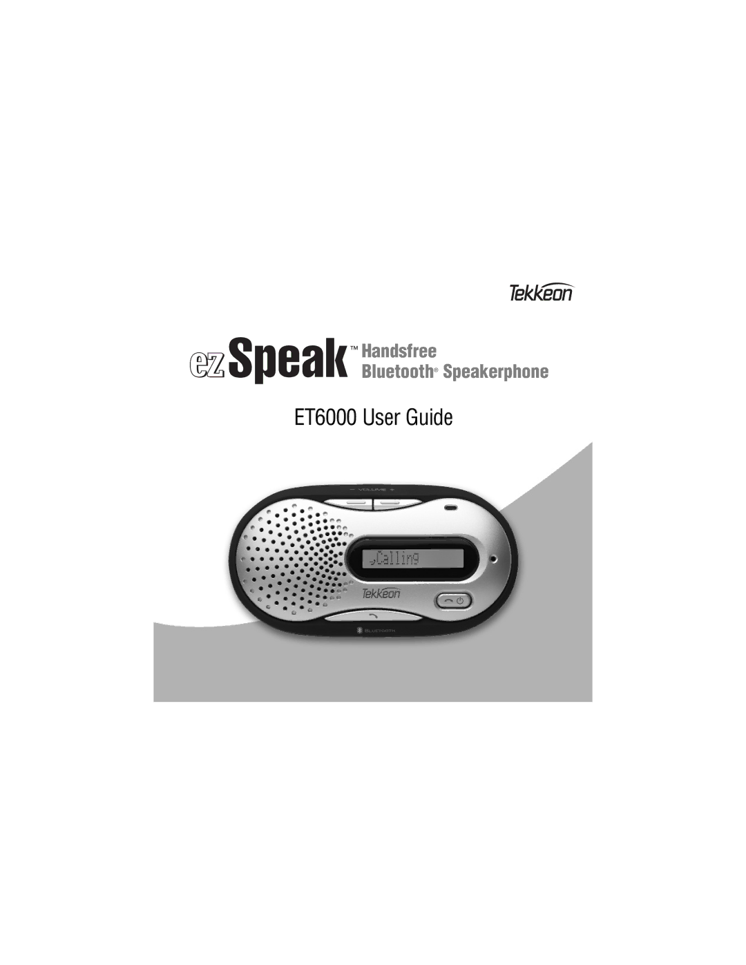 Tekkeon manual ET6000 User Guide, Handsfree Bluetooth Speakerphone 