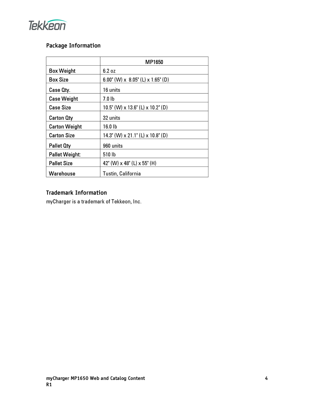 Tekkeon HX6780, HX6782, HX6731, HX6732, HX6781, HX6711, HX6730 manual Package Information, Trademark Information 