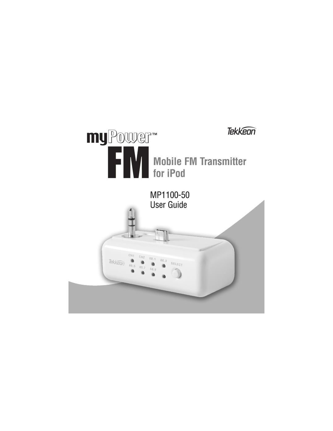 Tekkeon MP110050 manual Mobile FM Transmitter for iPod 