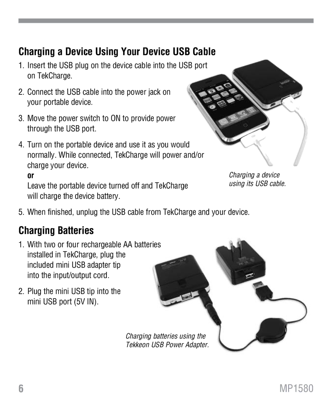 Tekkeon MP1580 manual Charging Batteries, Charging a Device Using Your Device USB Cable 