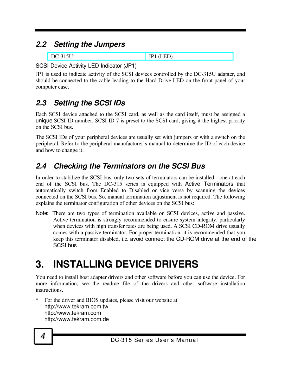 Tekram Technology DC-315 Series manual Installing Device Drivers, Setting the Jumpers, Setting the Scsi IDs 