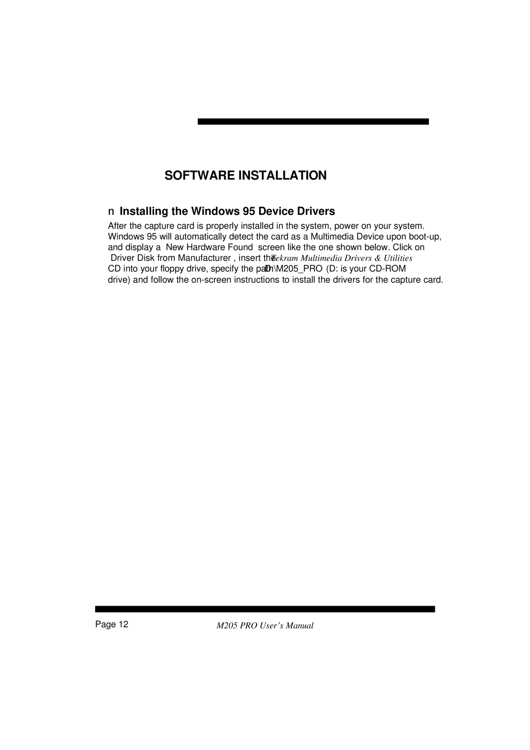 Tekram Technology M205 manual Software Installation, Installing the Windows 95 Device Drivers 