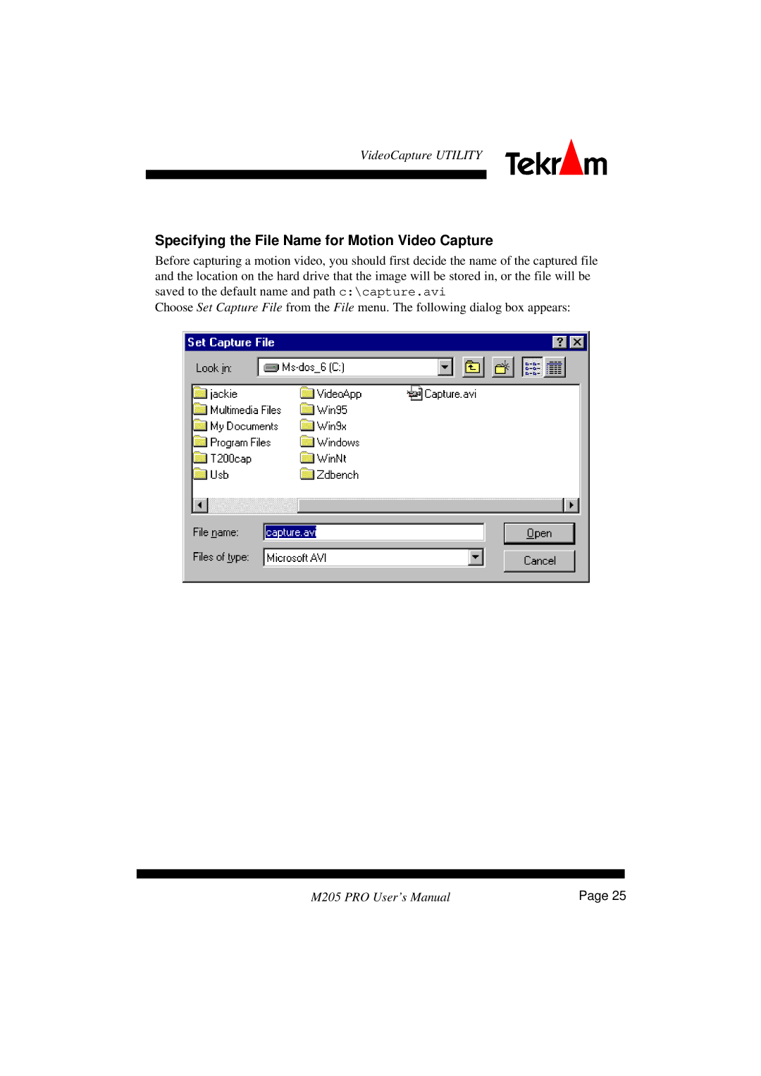 Tekram Technology M205 manual Specifying the File Name for Motion Video Capture 