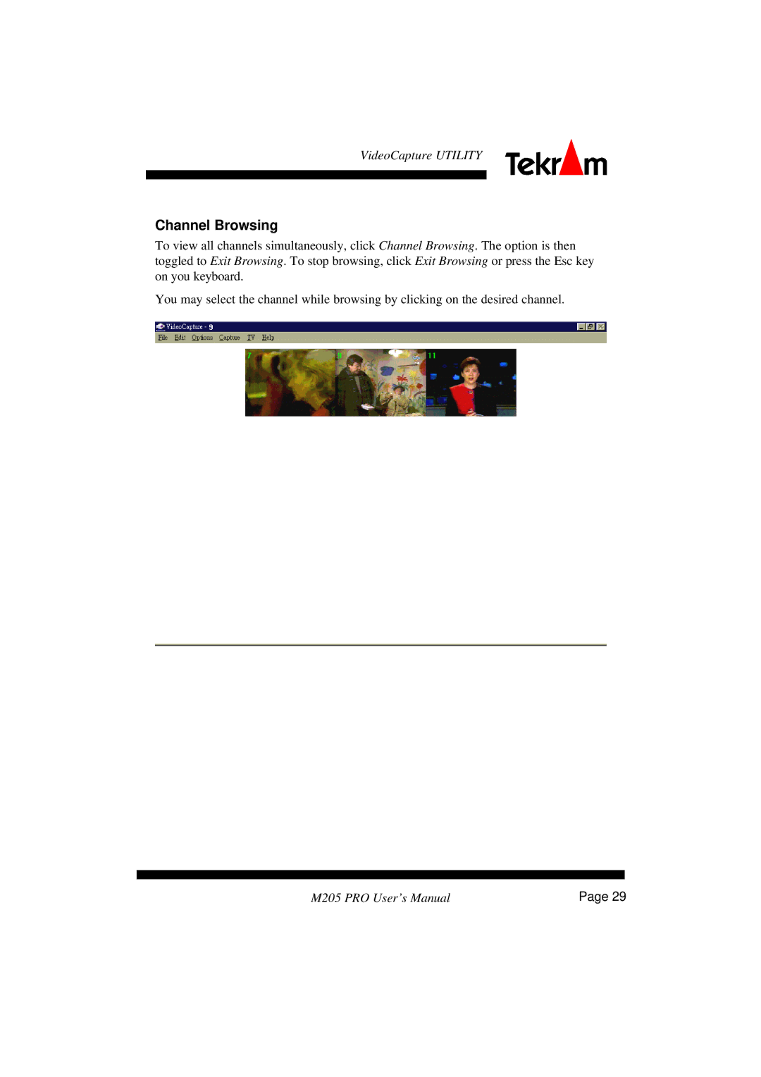 Tekram Technology M205 manual Channel Browsing 