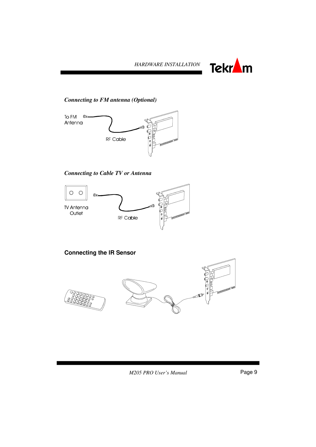 Tekram Technology M205 manual Connecting the IR Sensor 