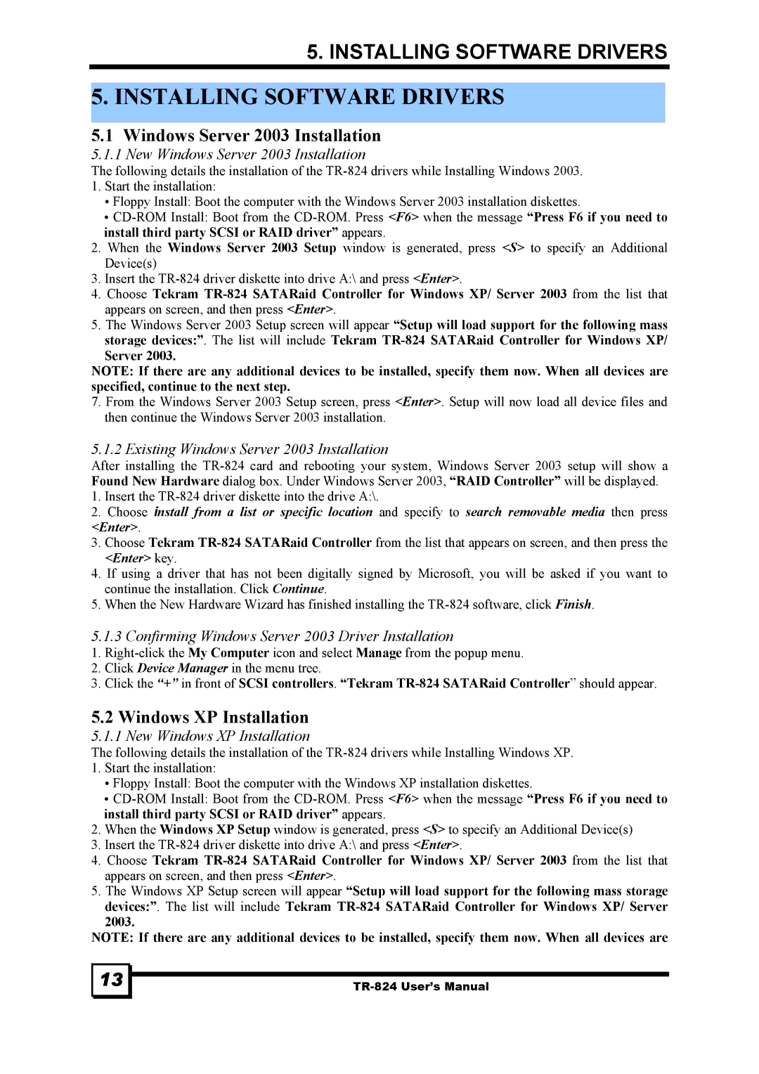 Tekram Technology TR-824 manual Windows Server 2003 Installation, Windows XP Installation 