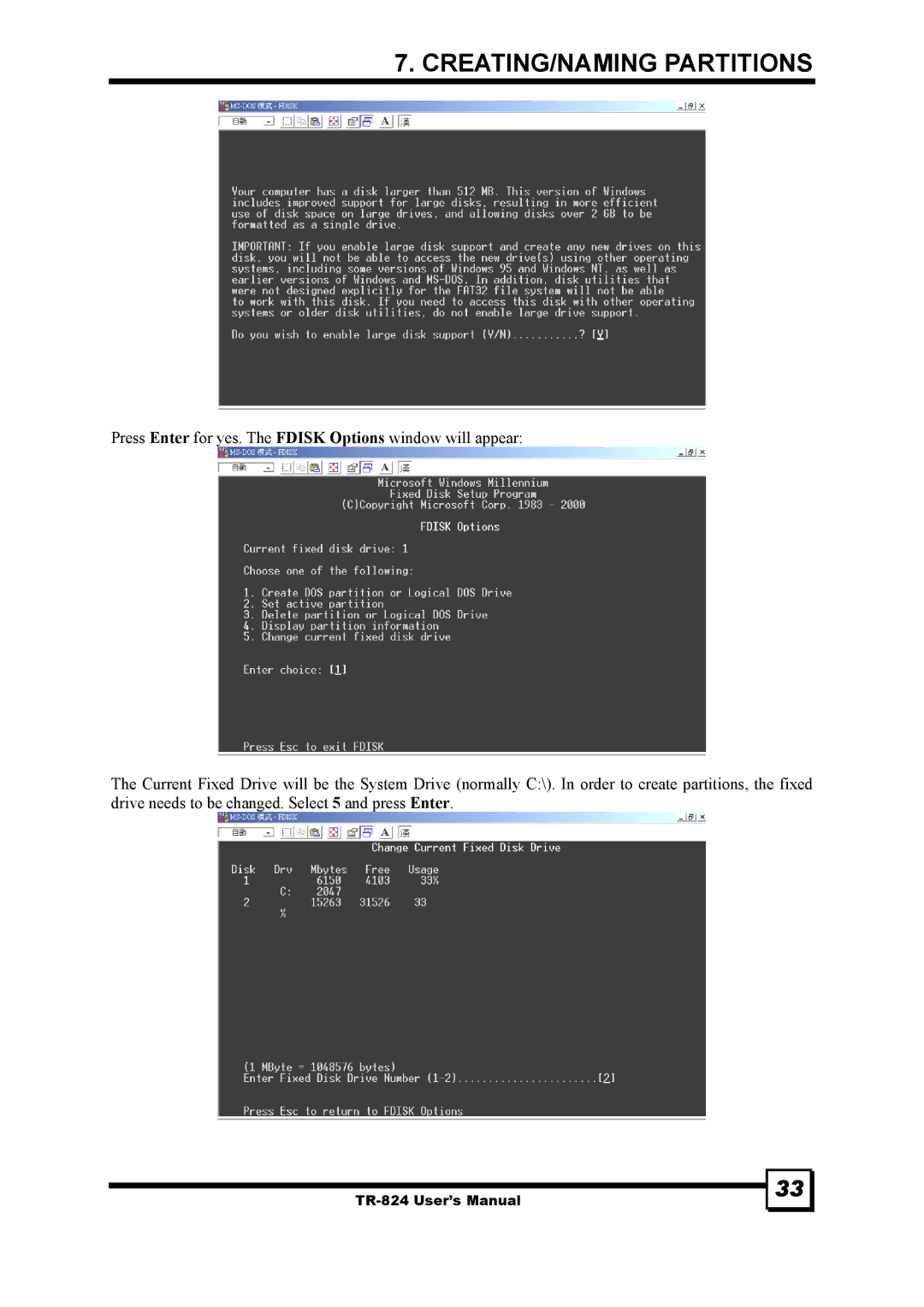 Tekram Technology TR-824 manual CREATING/NAMING Partitions 