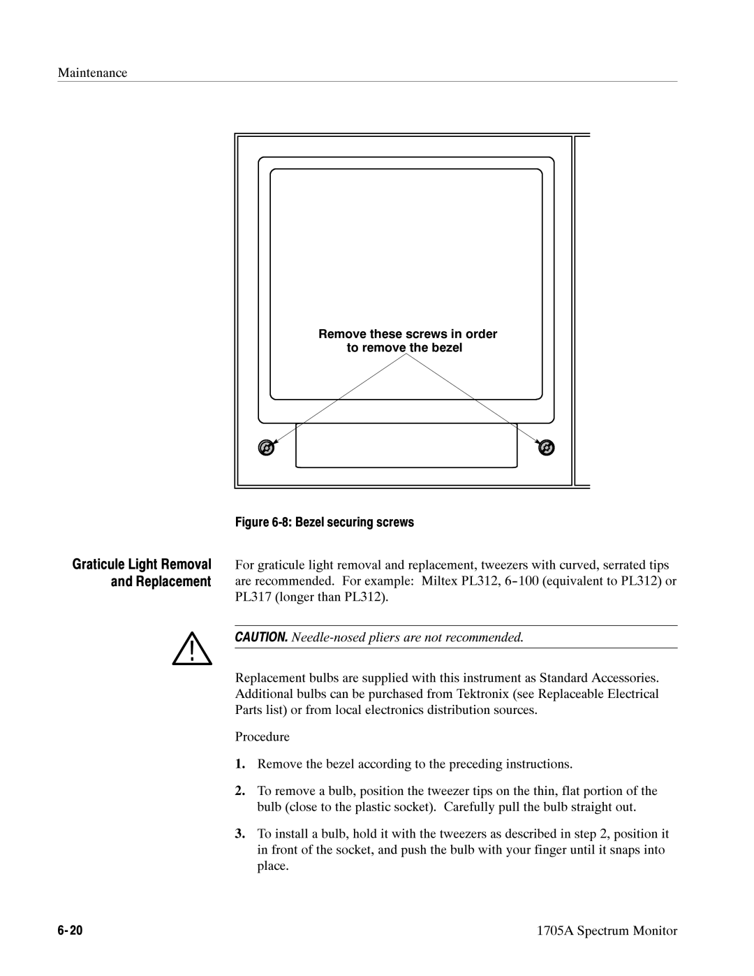 Tektronix 1705A instruction manual Graticule Light Removal and Replacement 