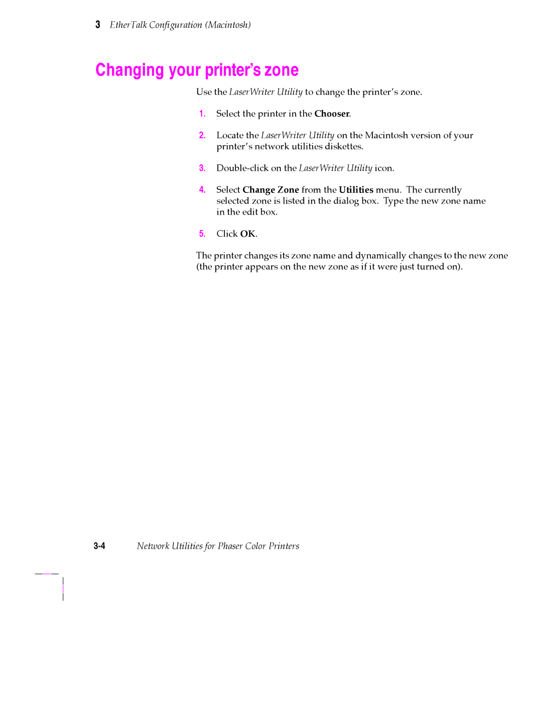 Tektronix 200 Series user manual Changing your printerÕs zone 