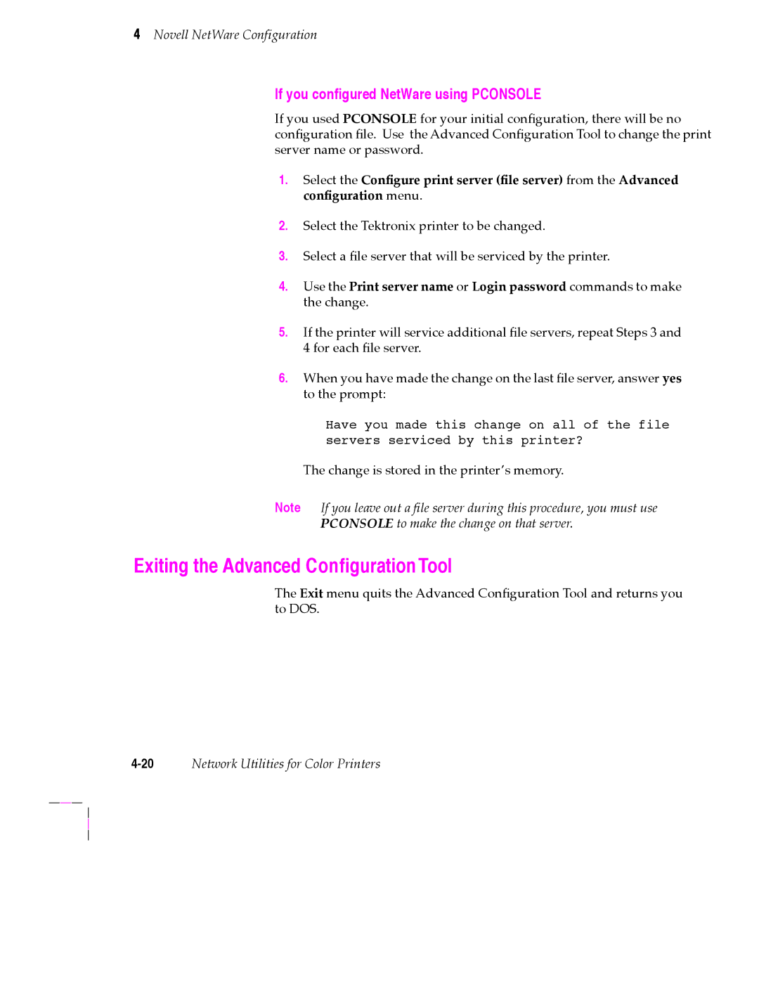 Tektronix 200 Series user manual Exiting the Advanced ConÞguration Tool, If you configured NetWare using Pconsole 