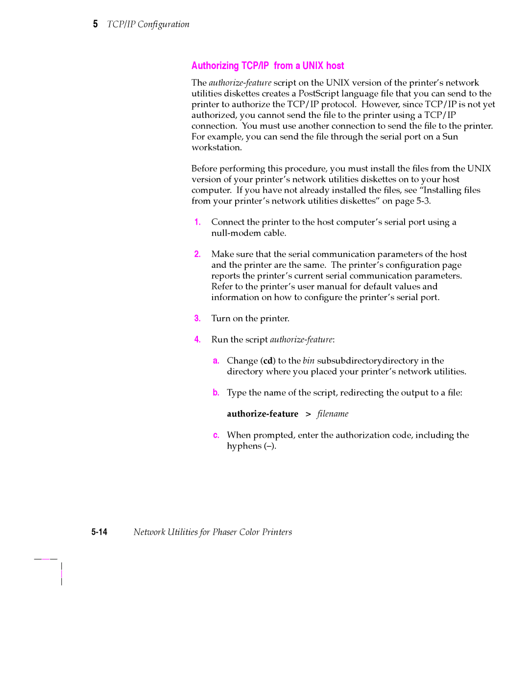 Tektronix 200 Series user manual Authorizing TCP/IP from a Unix host, Run the script authorize-feature 