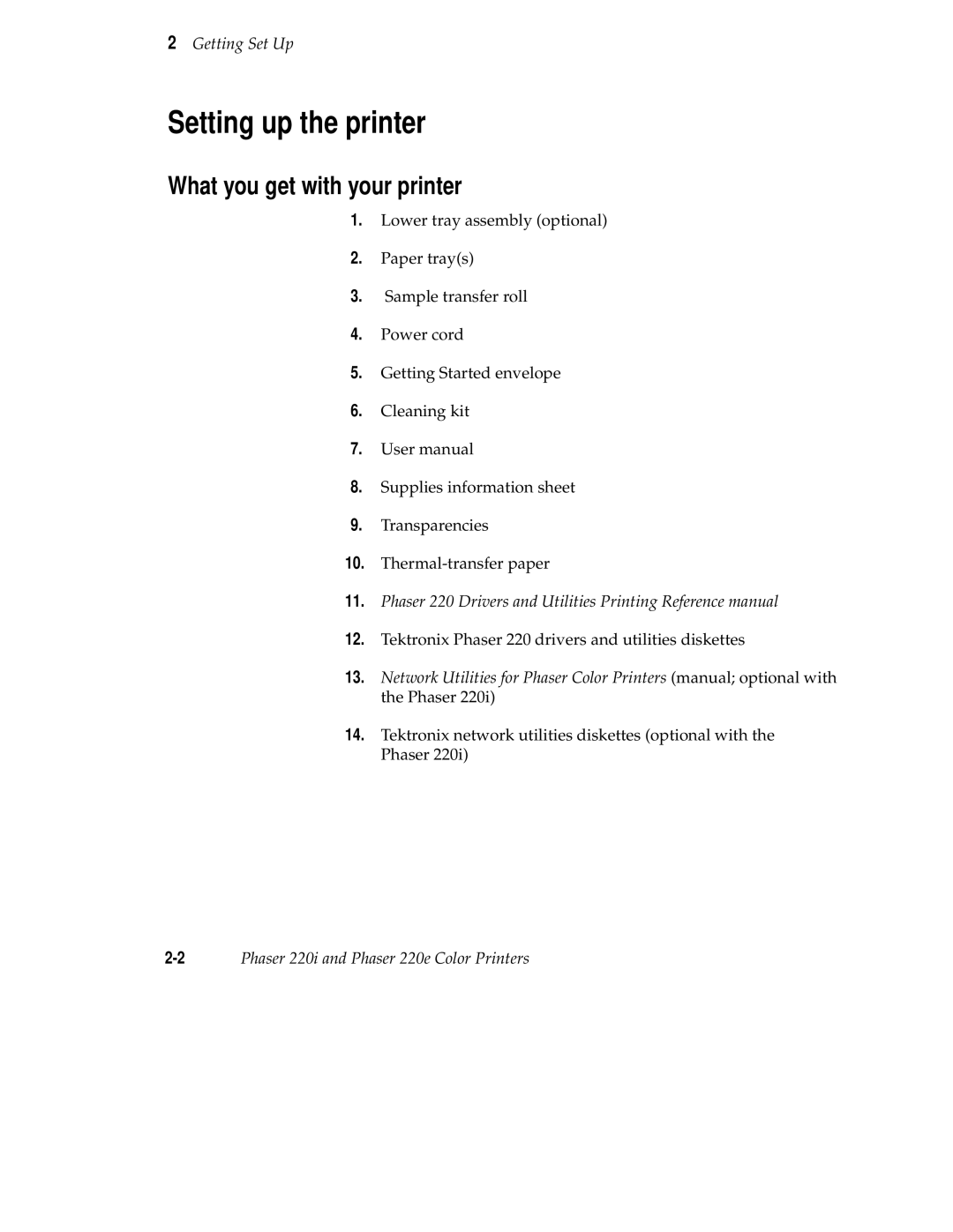 Tektronix 220i, 220e user manual Setting up the printer, What you get with your printer 