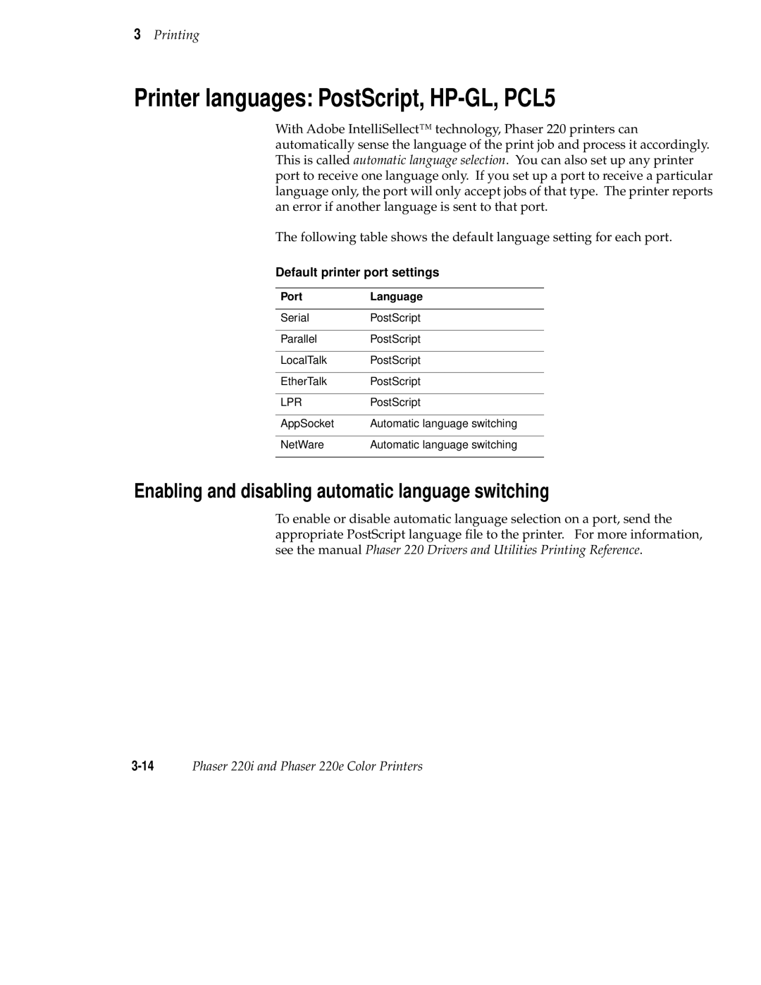 Tektronix 220i, 220e Printer languages PostScript, HP-GL, PCL5, Enabling and disabling automatic language switching 