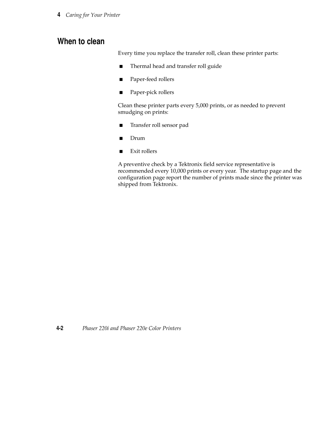 Tektronix 220i, 220e user manual When to clean 