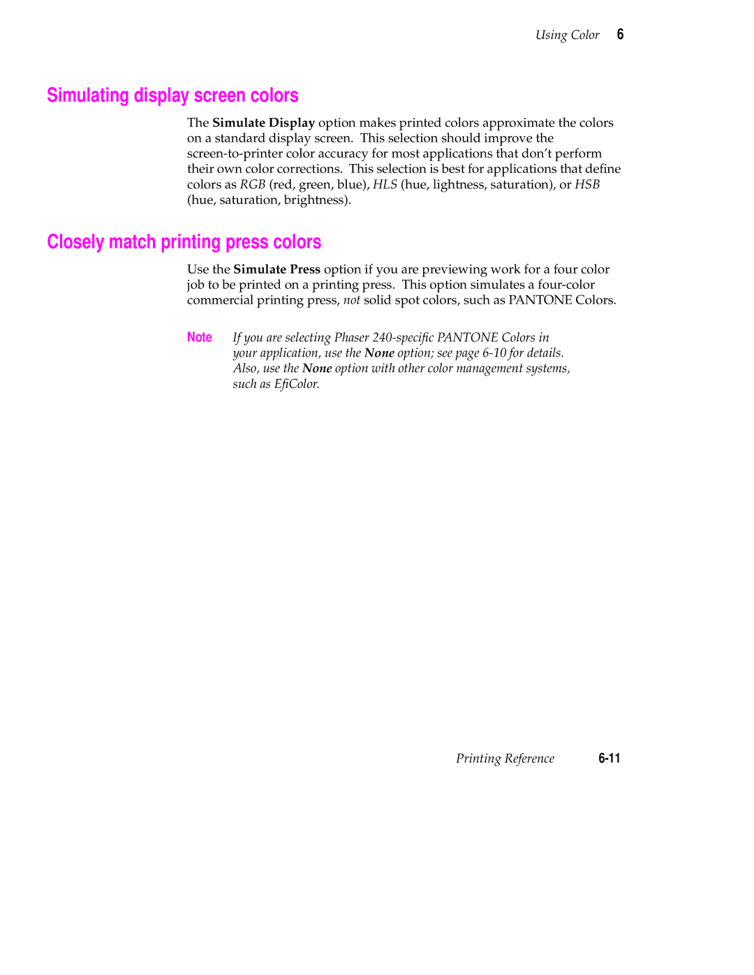 Tektronix 240 user manual Simulating display screen colors, Closely match printing press colors 